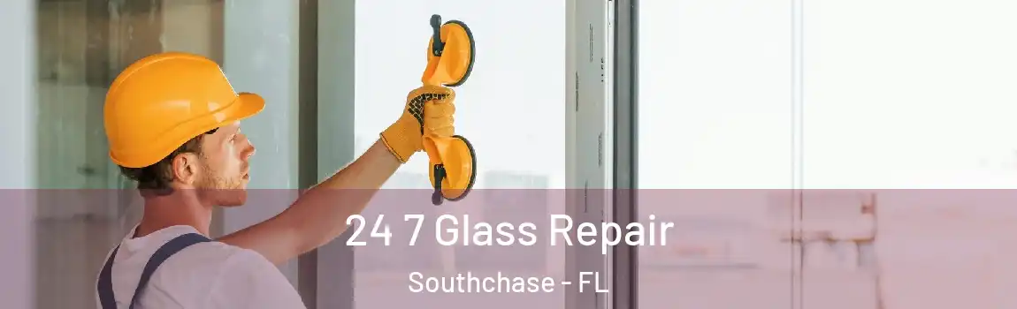 24 7 Glass Repair Southchase - FL